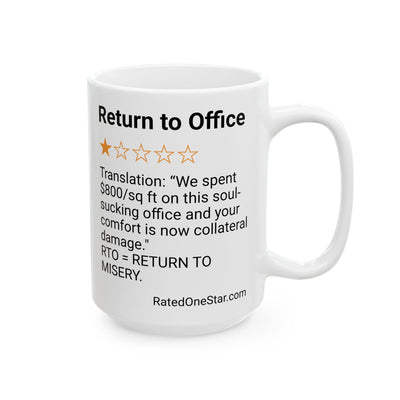 RETURN TO OFFICE - SOUL SUCKING - WHITE MUG