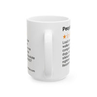 PEOPLE - LOUD CHEWERS - WHITE MUG