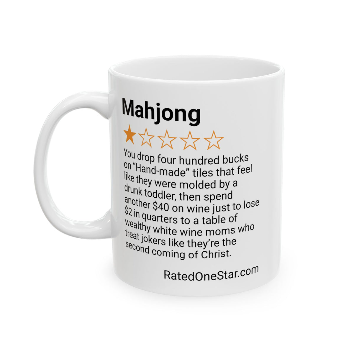 MAHJONG - PLASTIC SHIT MADE IN CHINA - WHITE MUG