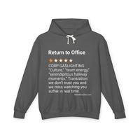 RETURN TO OFFICE - GASLIGHTING