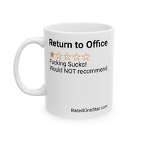 RETURN TO OFFICE - WHITE MUG