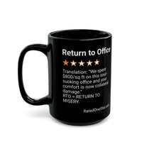 RETURN TO OFFICE - SOUL SUCKING - BLACK MUG