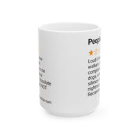 PEOPLE - LOUD CHEWERS - WHITE MUG