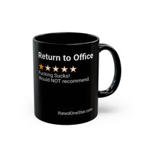 RETURN TO OFFICE - BLACK MUG