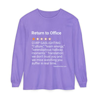 RETURN TO OFFICE - GASLIGHTING