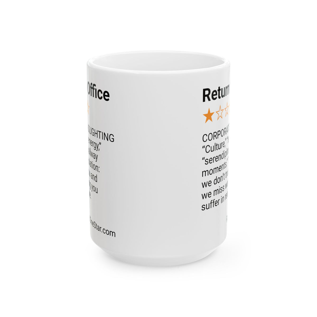 RETURN TO OFFICE - GASLIGHTING - WHITE MUG