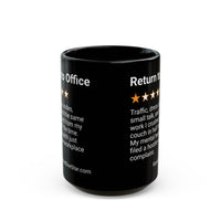 RETURN TO OFFICE - TRAFFIC - BLACK MUG