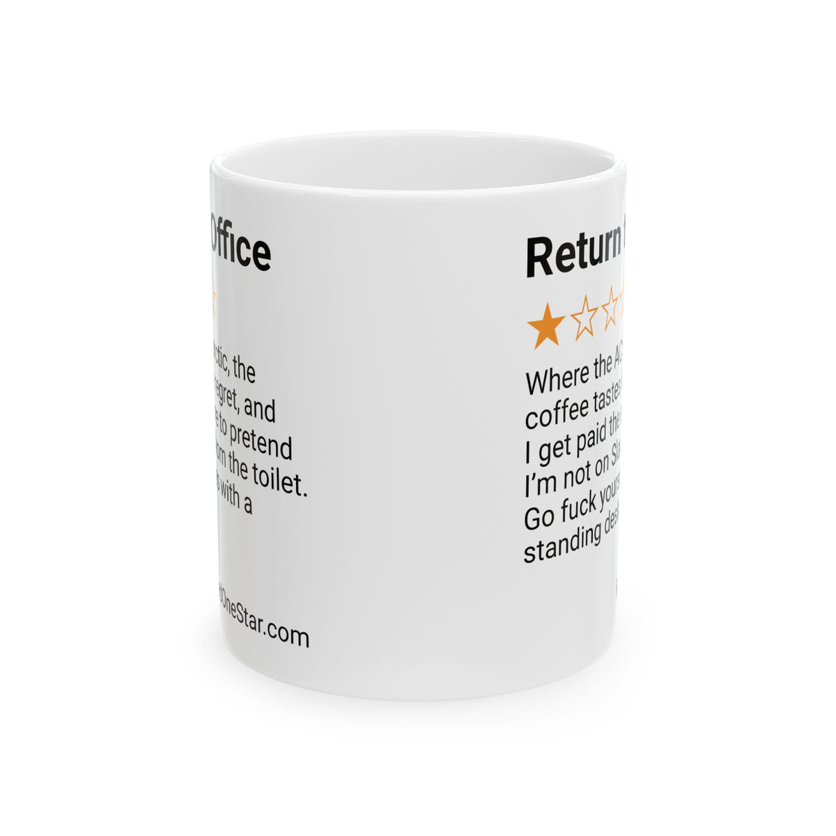 RETURN TO OFFICE - REGRET - WHITE MUG