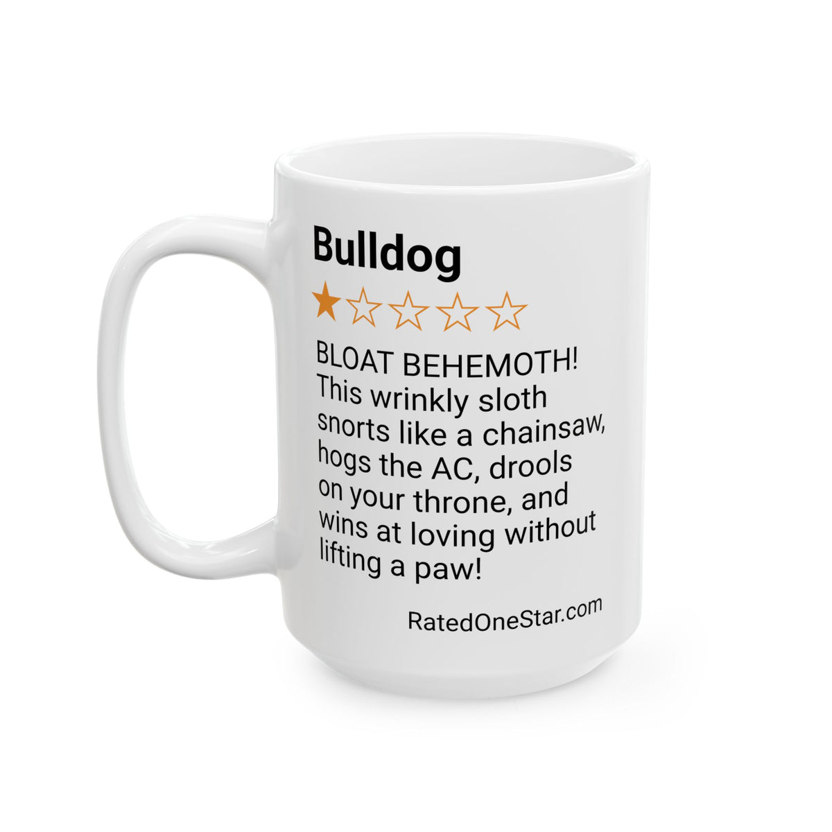 DOGS - BULLDOG - WHITE MUG