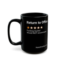 RETURN TO OFFICE - BLACK MUG