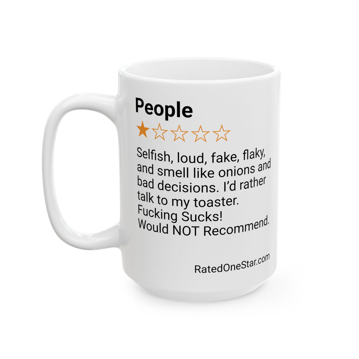 PEOPLE - SELFISH - WHITE MUG
