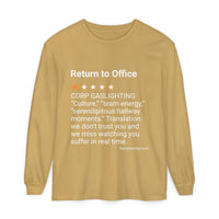 RETURN TO OFFICE - GASLIGHTING
