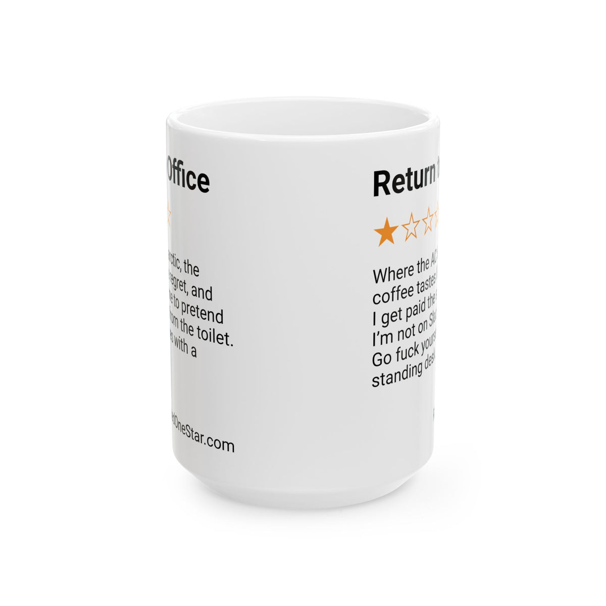 RETURN TO OFFICE - REGRET - WHITE MUG
