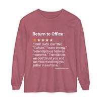 RETURN TO OFFICE - GASLIGHTING